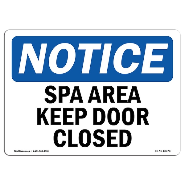 Safety Sign, OSHA Notice, 3.5" Height, Spa Area Keep Door Closed Sign, Landscape, 10PK